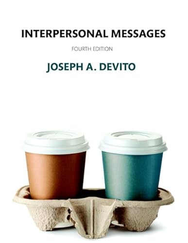 Interpersonal Messages (4th Edition)