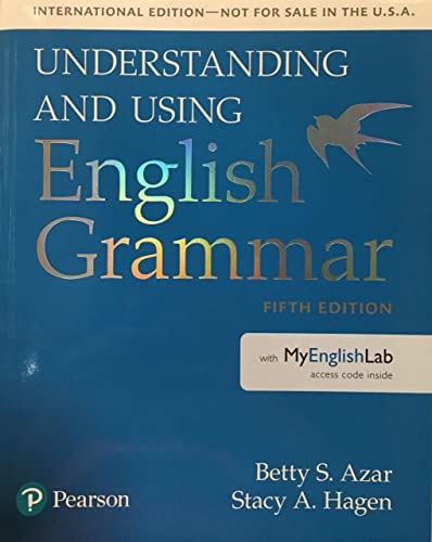 Understanding and Using English Grammar, SB with MyEnglishLab - International Edition (5th Edition)