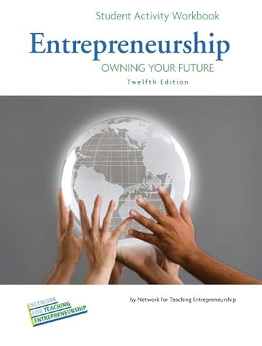 Student Activity Workbook for Entrepreneurship: Owning Your Future, High Sschool Version