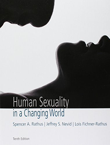 Human Sexuality in a Changing World (10th Edition)