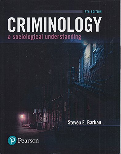 Criminology: A Sociological Understanding [RENTAL EDITION]