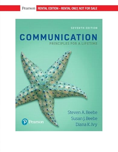 Communication: Principles for a Lifetime [RENTAL EDITION]