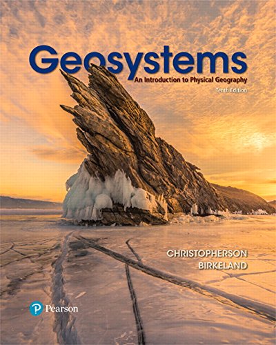 Geosystems: An Introduction to Physical Geography Plus Mastering Geography with Pearson eText -- Access Card Package (10th Edition)