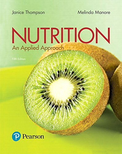 Nutrition: An Applied Approach Plus Mastering Nutrition with MyDietAnalysis with Pearson eText -- Access Card Package (5th Edition)