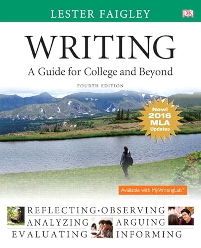 Writing: A Guide for College and Beyond, MLA Update Edition