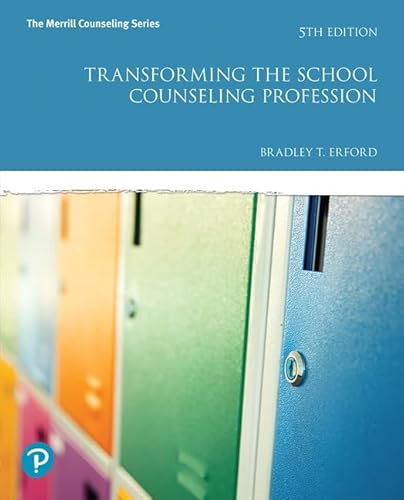 Transforming the School Counseling Profession (Merrill Counseling)