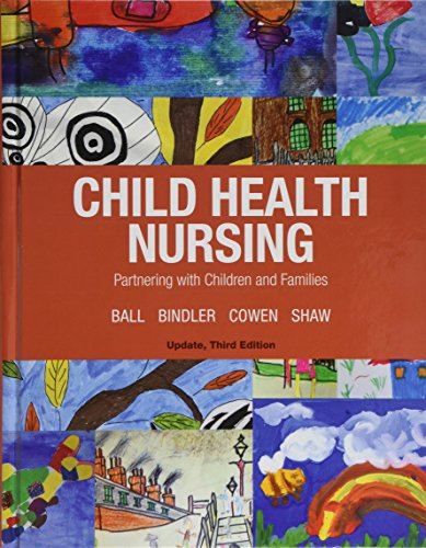 Child Health Nursing, Updated Edition