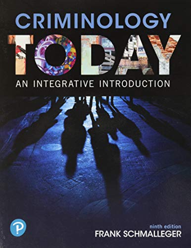 Criminology Today: An Integrative Introduction