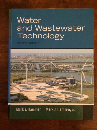 Water and Wastewater Technology (7th Edition)