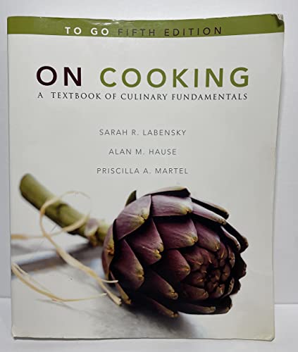 On Cooking: A Textbook of Culinary Fundamentals "To Go" (5th Edition)