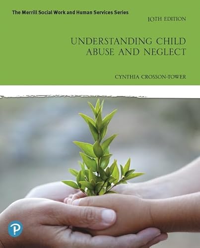 Understanding Child Abuse and Neglect [RENTAL EDITION]
