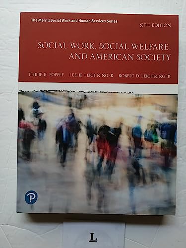 Social Work, Social Welfare, and American Society