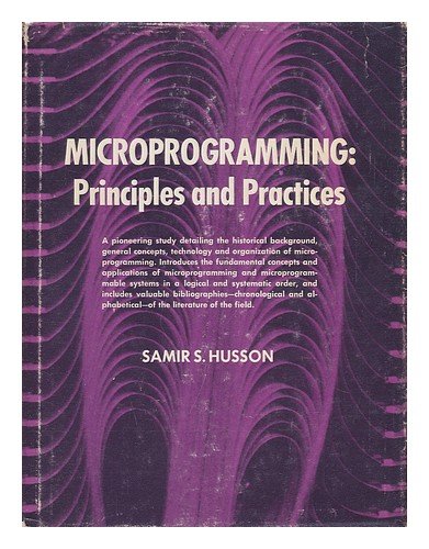 Microprogramming:Principles and Practices: Principles and Practices