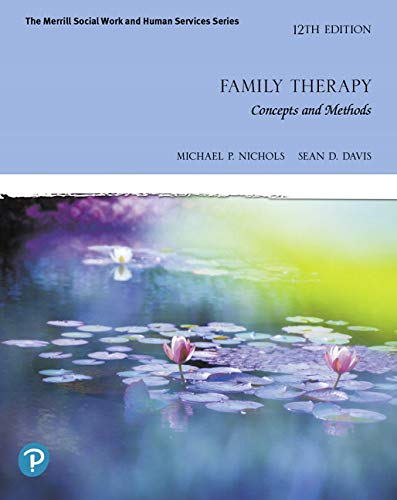 Family Therapy: Concepts and Methods [RENTAL EDITION]