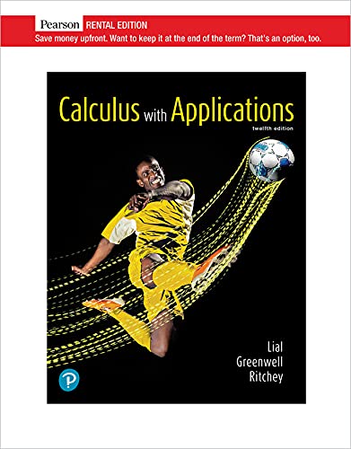 Calculus with Applications [RENTAL EDITION]