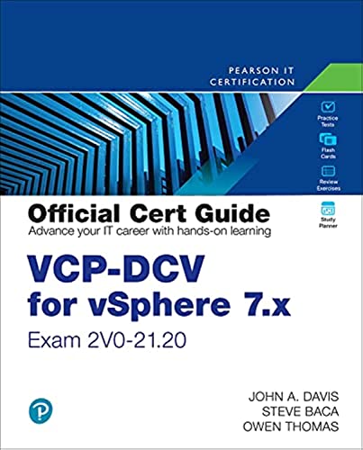 VCP-DCV for vSphere 7.x (Exam 2V0-21.20) Official Cert Guide (VMware Press Certification)