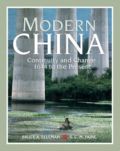 Modern China: Continuity and Change, 1644 to the Present