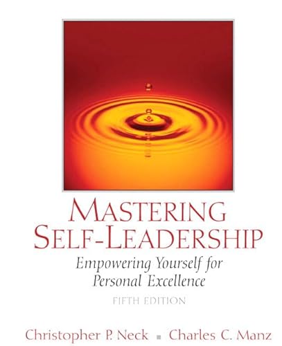 Mastering Self-Leadership: Empowering Ourself for Personal Excellence