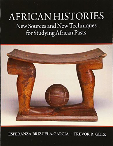 African Histories: New Sources and New Techniques for Studying African Pasts