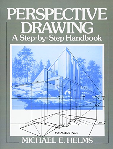 Perspective Drawing: A Step-by-Step Handbook