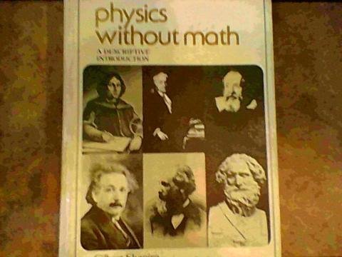 Physics Without Math: A Descriptive Introduction