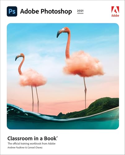 Adobe Photoshop Classroom in a Book (2021 release)