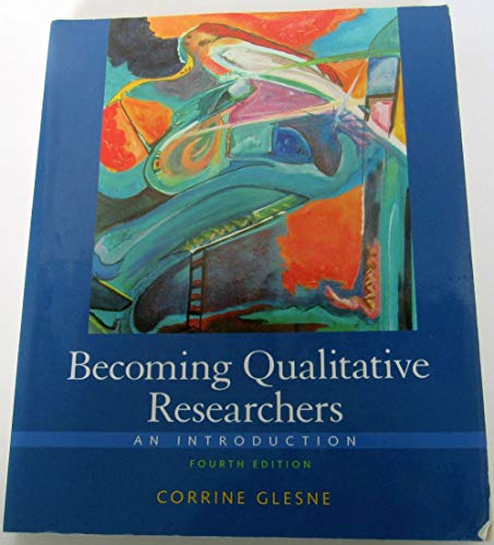 Becoming Qualitative Researchers: An Introduction (4th Edition)