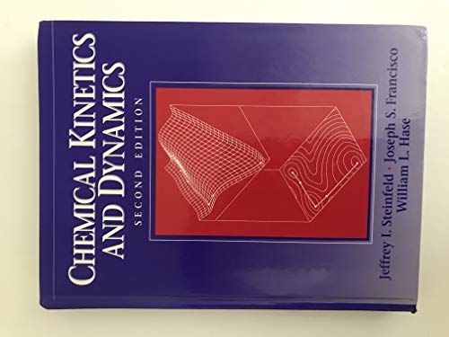 Chemical Kinetics and Dynamics (2nd Edition)