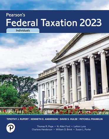 Pearson's Federal Taxation 2023 Individuals [RENTAL EDITION]