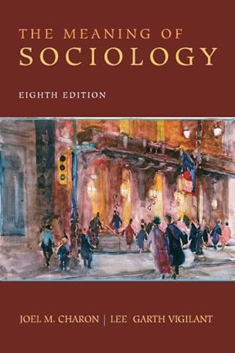 Meaning of Sociology, The