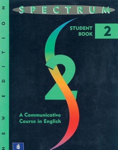 Spectrum 2: A Communicative Course in English Student Book