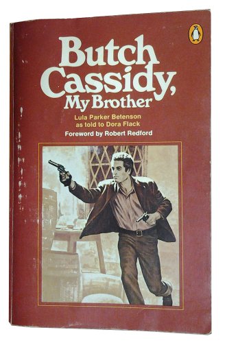 Butch Cassidy, My Brother