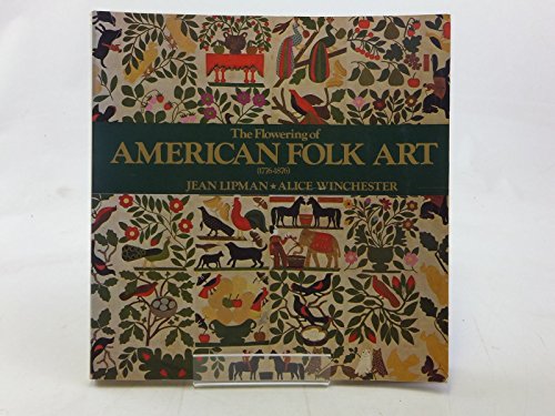 The Flowering of American Folk Art