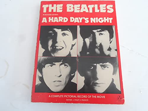 The Beatles in Richard Lester's A Hard Day's Night - A Complete Pictorial Record of the Movie