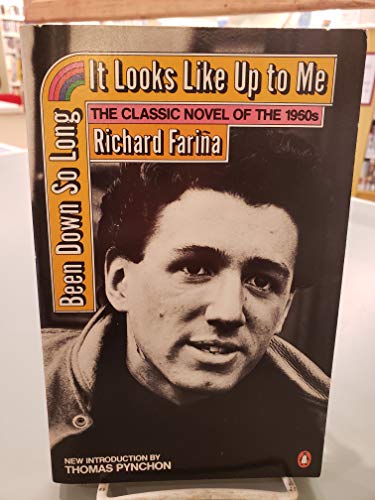 Been Down So Long It Looks Like Up to Me