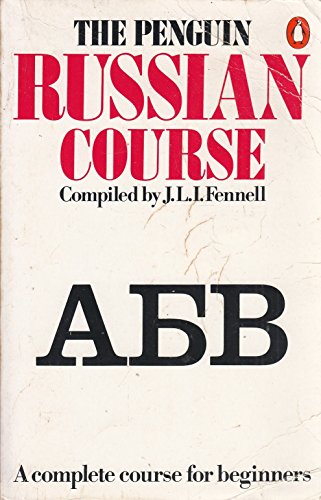 The Penguin Russian Course: A Complete Course for Beginners