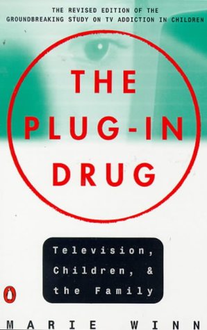 The Plug-In Drug/Television, Children, and the Family