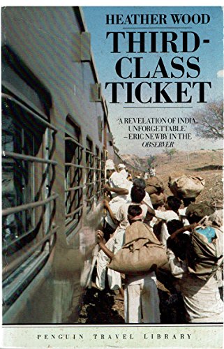 Third-class Ticket (Penguin Travel Library)