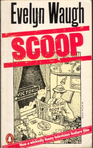 Scoop: A Novel About Journalists