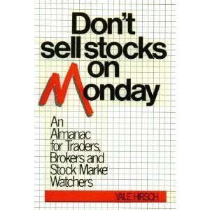 Don't Sell Stocks on Monday