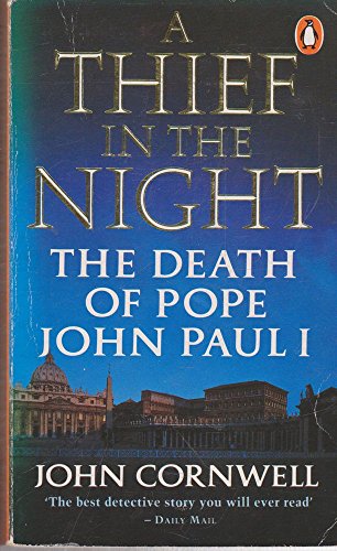 A THIEF IN THE NIGHT: DEATH OF POPE JOHN PAUL I