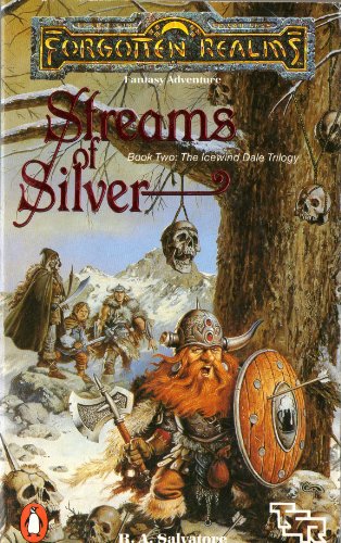 Forgotten Realms: Streams Of Silver (Book Two: The Icewind Dale Trilogy)