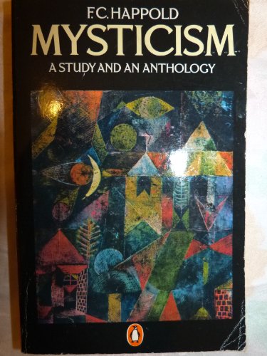 Mysticism: A Study and an Anthology, Third Edition