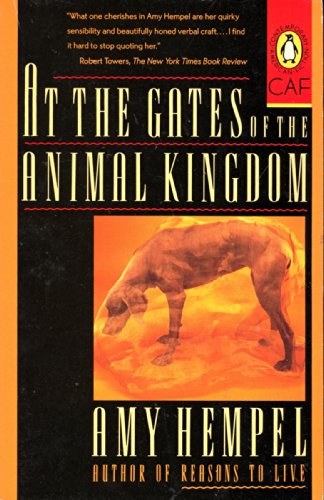 At the Gates of the Animal Kingdom (Contemporary American Fiction)