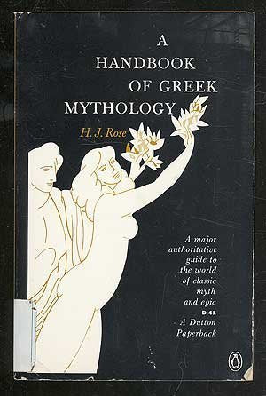 A Handbook of Greek Mythology: Including Its Extension to Rome