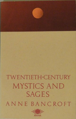 Twentieth Century Mystics and Sages