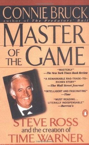 Master of the Game: Steve Ross and the Creation of Time Warner