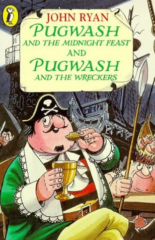Captain Pugwash and the Midnight Feast & Pugwash and the Wreckers (Young Puffin Read Alone Books): AND Pugwash and the Wreckers