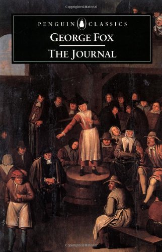 George Fox: The Journal (Penguin Classics)
