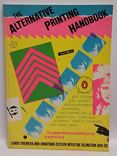 Cover of The Alternative Printing Handbook by The Islington Bus Company, paperback Book
